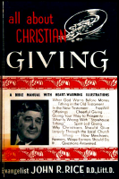 ALL ABOUT CHRISTIAN GIVING...JOHN R RICE... .pdf